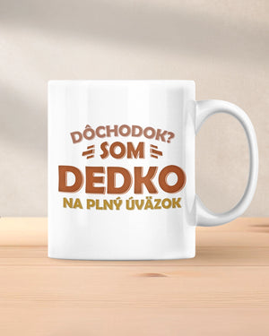 Hrnček Dedko na plný úväzok