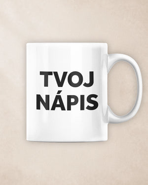 Hrnček s vlastným nápisom