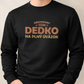 Mikina bez kapucne Dedko na plný úväzok