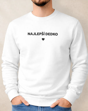 Mikina bez kapucne Najlepší Dedko