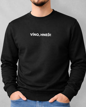 Mikina bez kapucne Víno, hneď!