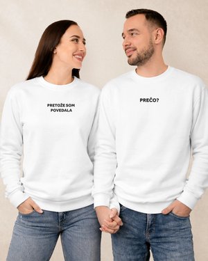 Mikiny bez kapucne pre páry Pretože som povedala