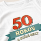 Dámske Tričko 50 rokov a stále sexy