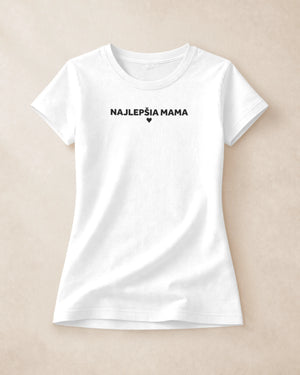 Tričko Najlepšia Mama