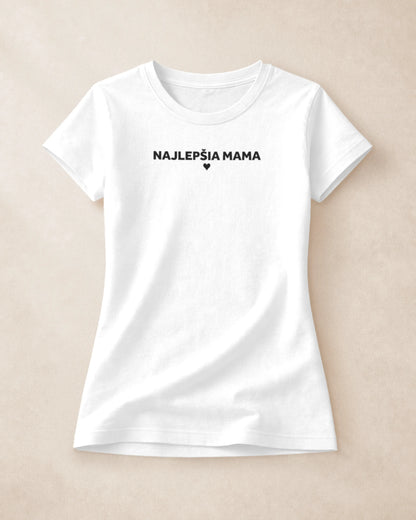 Tričko Najlepšia Mama