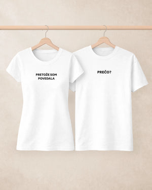 Tričká pre páry Pretože som povedala