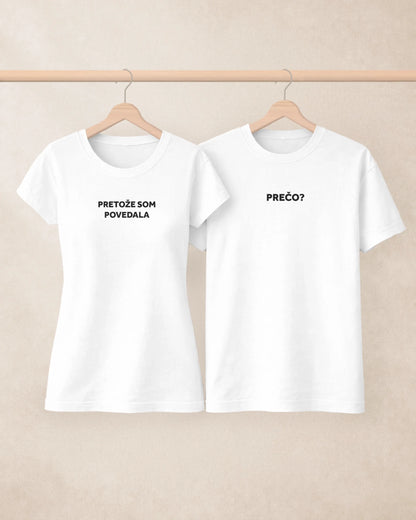Tričká pre páry Pretože som povedala