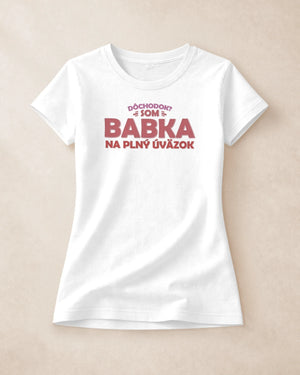 Tričko Babka na plný úväzok